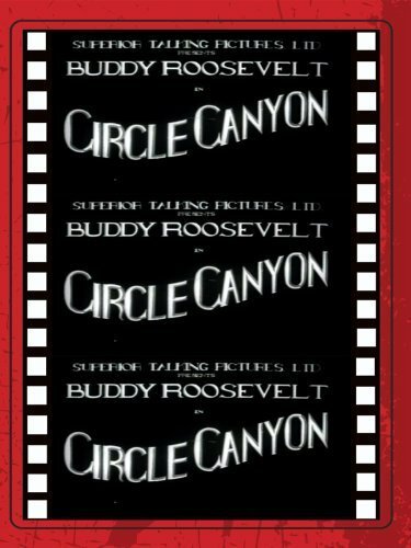Постер фильма Circle Canyon