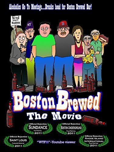 Постер фильма Boston Brewed: The Movie