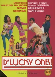 D' Lucky Ones!