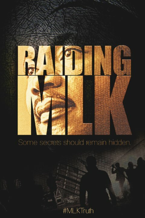 Постер фильма Raiding MLK