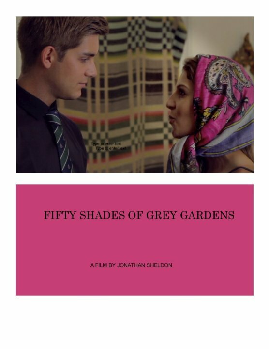 Постер фильма Fifty Shades of Grey Gardens