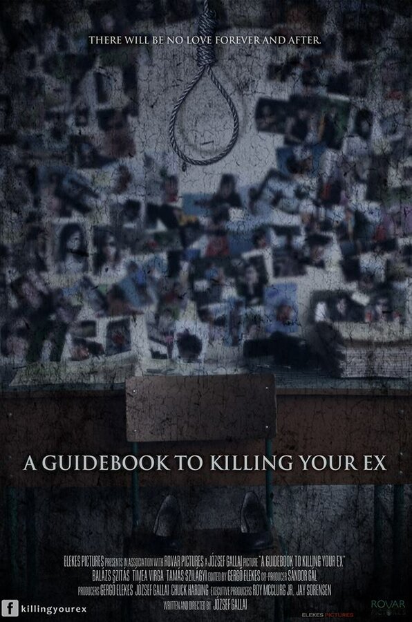 Постер фильма A Guidebook to Killing Your Ex