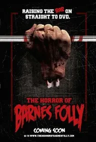 The Horror of Barnes Folly