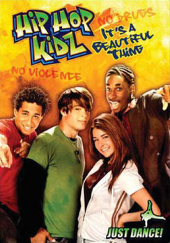 Постер фильма Hip Hop Kidz: It's a Beautiful Thing