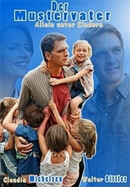 Постер Образцовый отец наедине с детьми (2004)