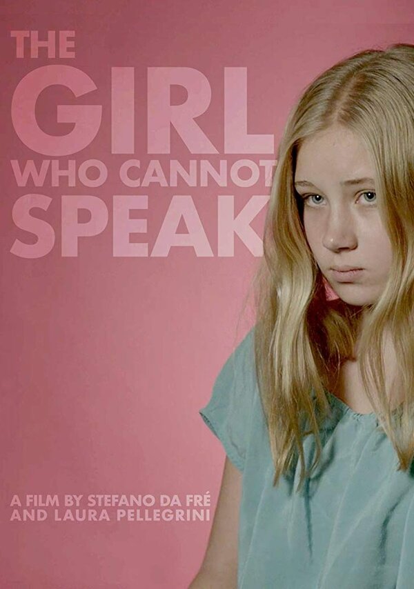 Постер фильма The Girl Who Cannot Speak