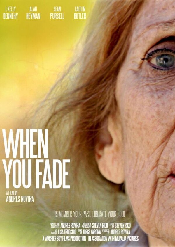 Постер фильма When You Fade