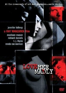 Постер фильма Love Her Madly