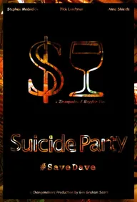 Suicide Party #SaveDave