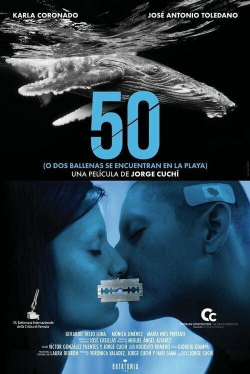 Постер фильма 50 (o Dos Ballenas se Encuentran en la Playa)