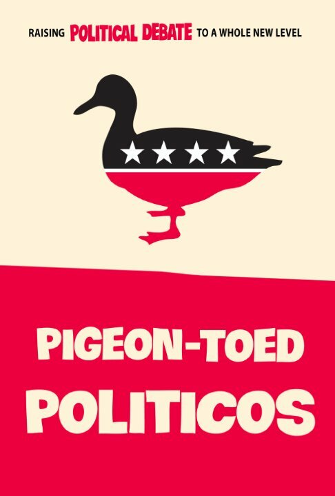 Постер фильма Pigeon-Toed Politicos
