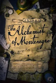 The Alchemist of Montenegro
