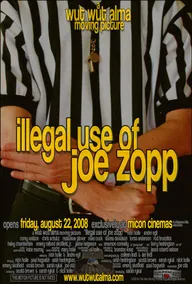 Illegal Use of Joe Zopp