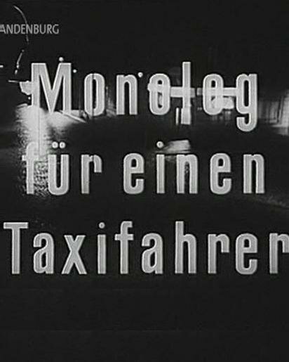 Постер фильма Monolog für einen Taxifahrer