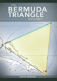 The Bermuda Triangle Solved?
