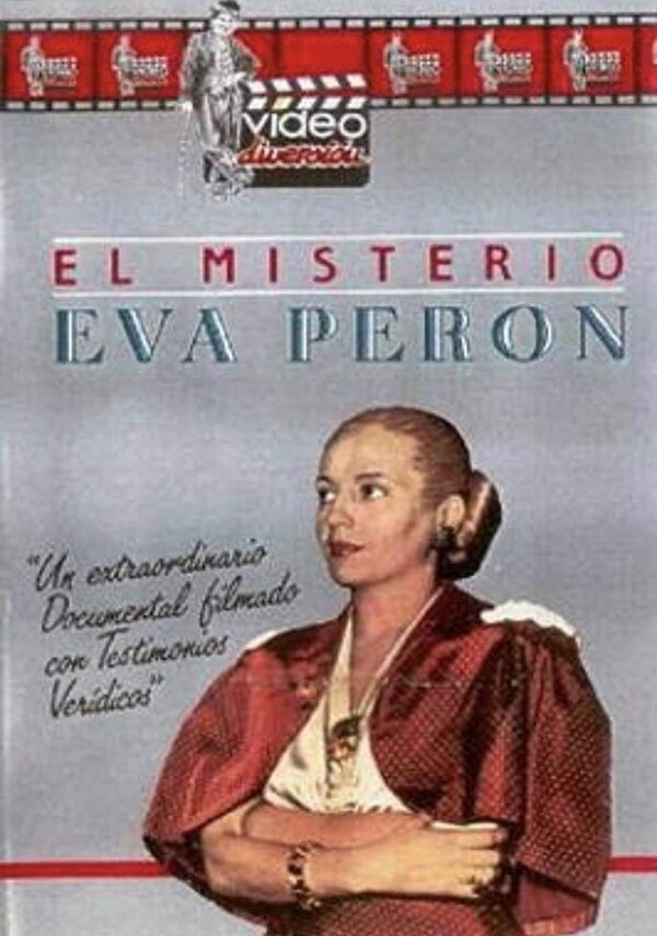 Постер фильма El misterio Eva Perón