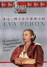 El misterio Eva Perón
