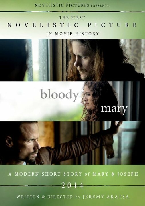 Постер фильма Bloody Mary: A Modern Short Story of Mary & Joseph