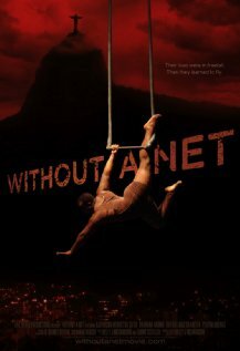 Постер фильма Without a Net