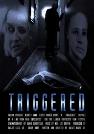 Triggered