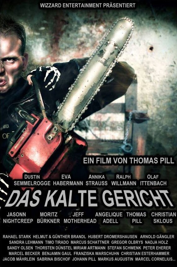 Постер фильма Das kalte Gericht