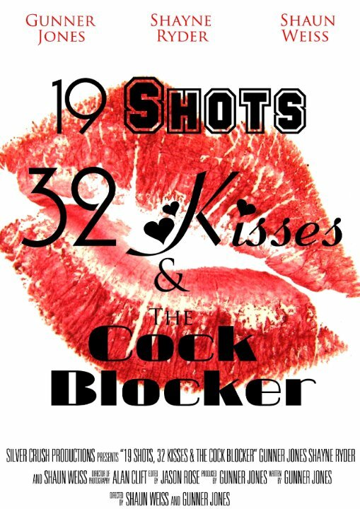 Постер фильма 19 Shots 32 Kisses and the Co@K Blocker