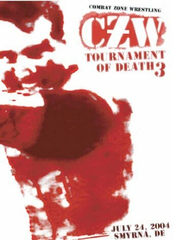 Постер фильма CZW: Ультражестокий турнир смерти III