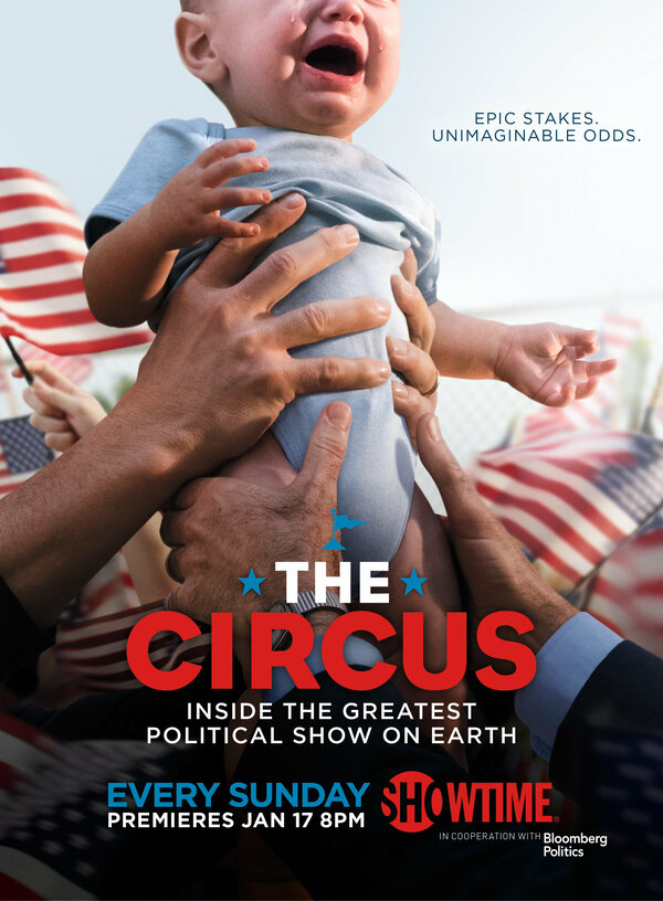 Постер сериала The Circus: Inside the Greatest Political Show on Earth