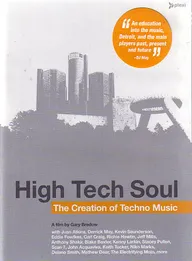 High Tech Soul: The Creation of Techno Music