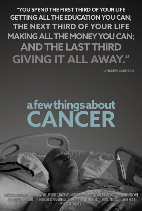 Постер фильма A Few Things About Cancer