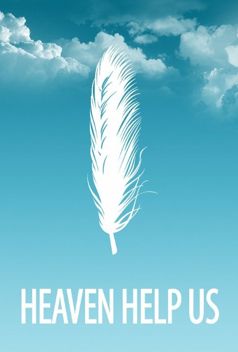 Постер фильма Heaven Help Us