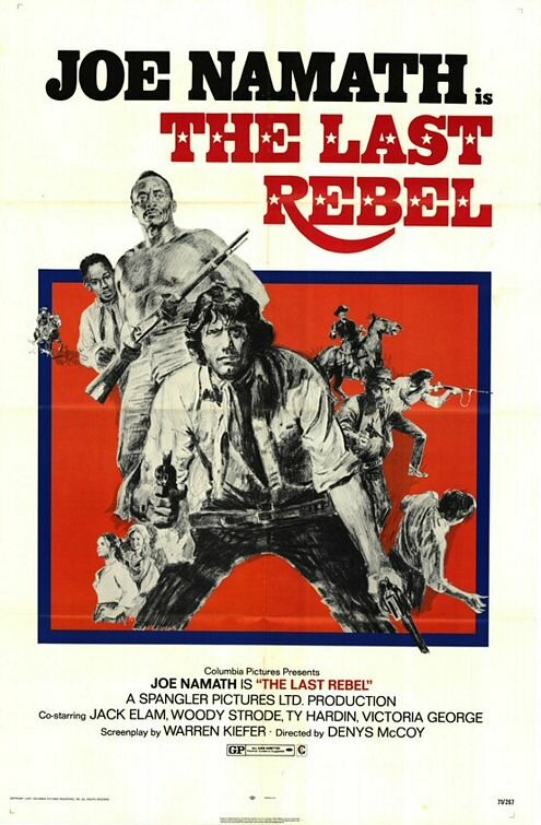 Постер фильма The Last Rebel