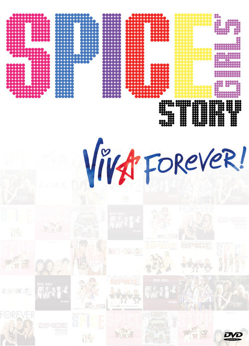 Постер фильма История группы «Spice Girls»: Viva Forever!