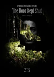 The Door Kept Shut