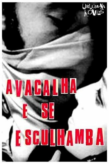 Постер фильма Avacalha e se Esculhamba