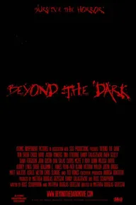 Beyond the Dark