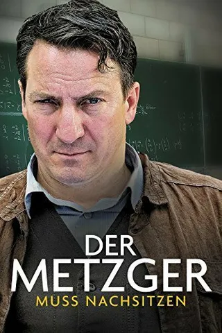 Постер Der Metzger muss nachsitzen (2015)