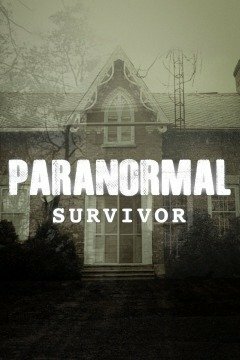 Постер сериала Paranormal Survivor