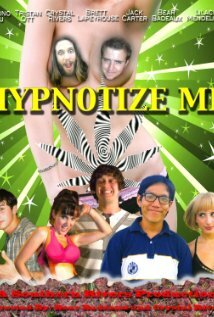 Постер фильма Hypnotize Me