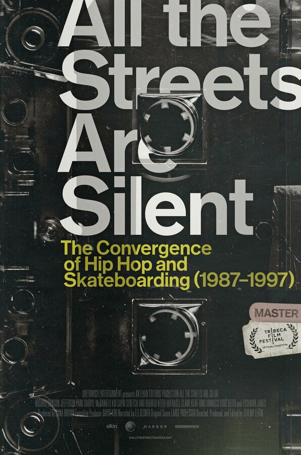 Постер фильма All the Streets Are Silent: The Convergence of Hip Hop and Skateboarding (1987-1997)