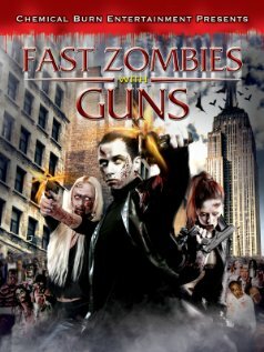 Постер фильма Fast Zombies with Guns