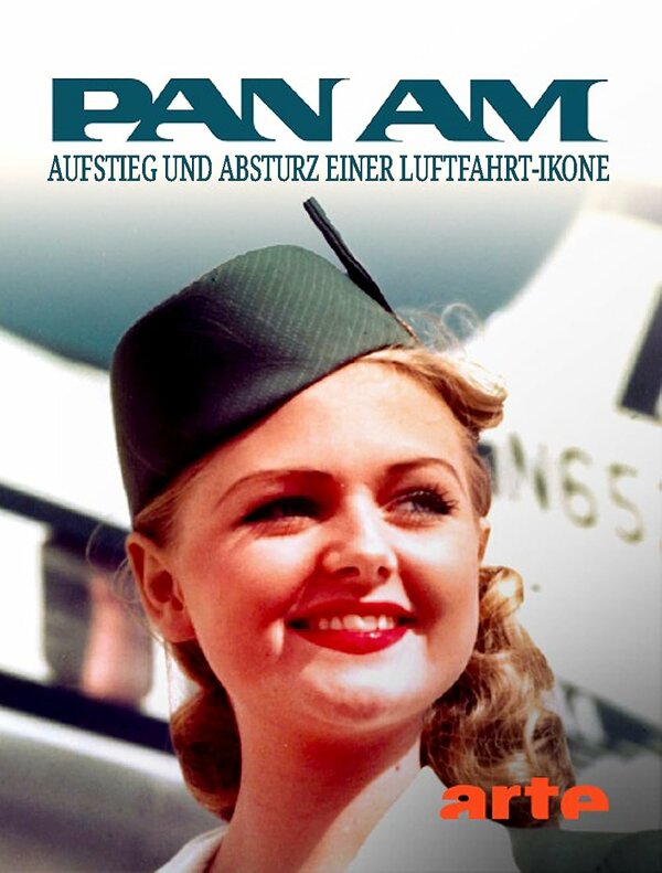 Постер фильма Pan Am - Aufstieg und Absturz einer Luftfahrt-Ikone