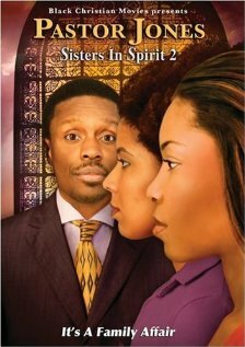 Постер фильма Pastor Jones: Sisters in Spirit 2