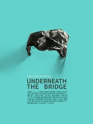 Underneath the Bridge