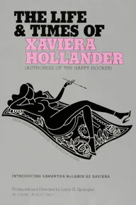 The Life and Times of Xaviera Hollander