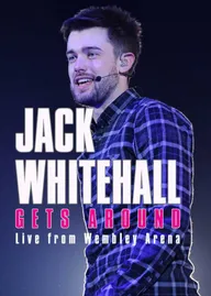 Jack Whitehall Gets Around: Live from Wembley Arena