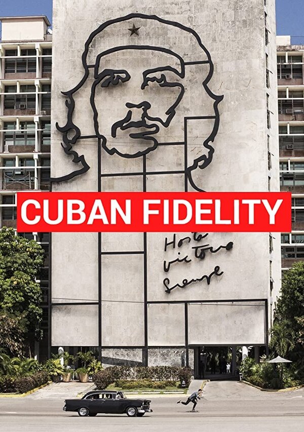 Постер фильма Cuban Fidelity