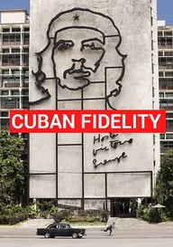 Cuban Fidelity