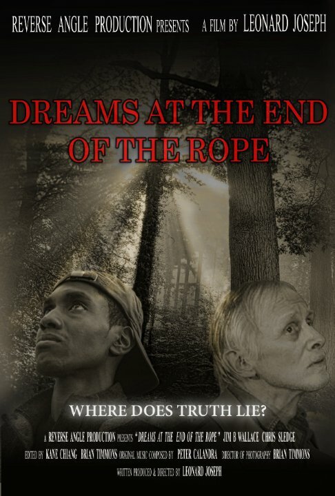 Постер фильма Dreams at the End of the Rope