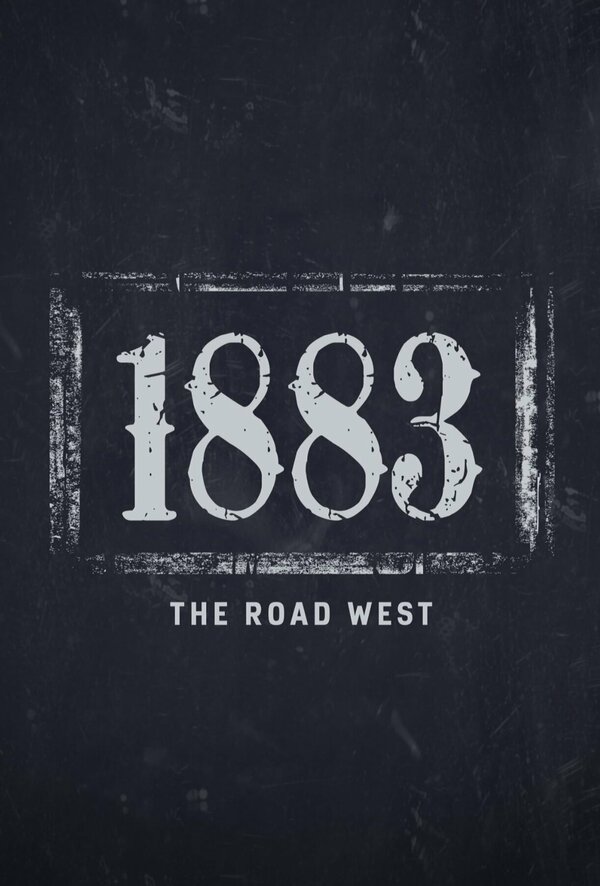 Постер фильма 1883: The Road West